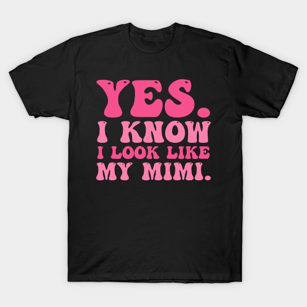 Yes I Know I Look Like My Mimi Breast Cancer Awareness T-Shirt by cyberpunk art